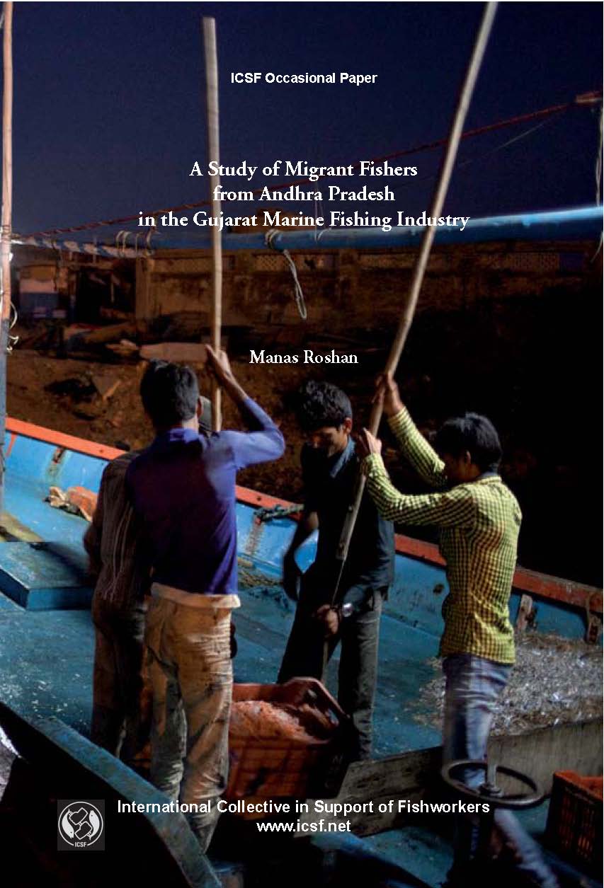 A Study of Migrant Fishers from Andhra Pradesh in the Gujarat Marine Fishing Industry