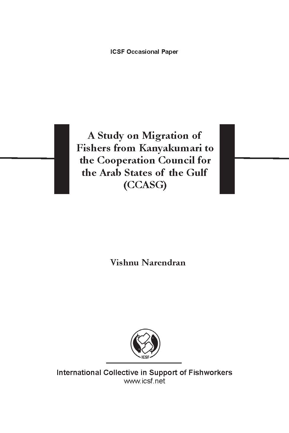 A Study on Migration of Fishers from Kanyakumari to the Cooperation Council for the Arab States of the Gulf (CCASG)