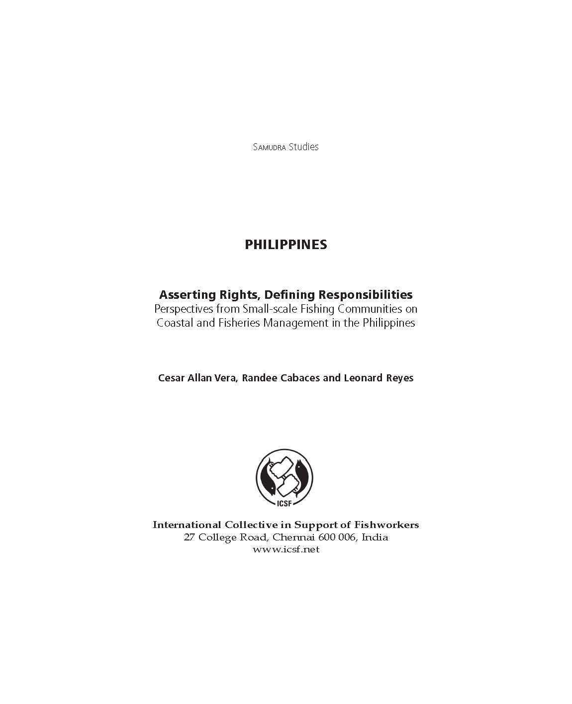Asserting Rights, Defining Responsibilities: Perspectives from Small-scale Fishing Communities on Coastal and Fisheries Management in Philippines
