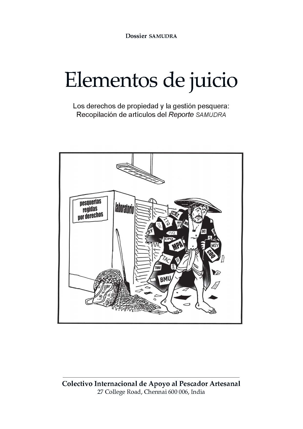Elementos de juicio – Los derechos de propiedad y la gestión pesquera: Recopilación de articulos de la Revista SAMUDRA