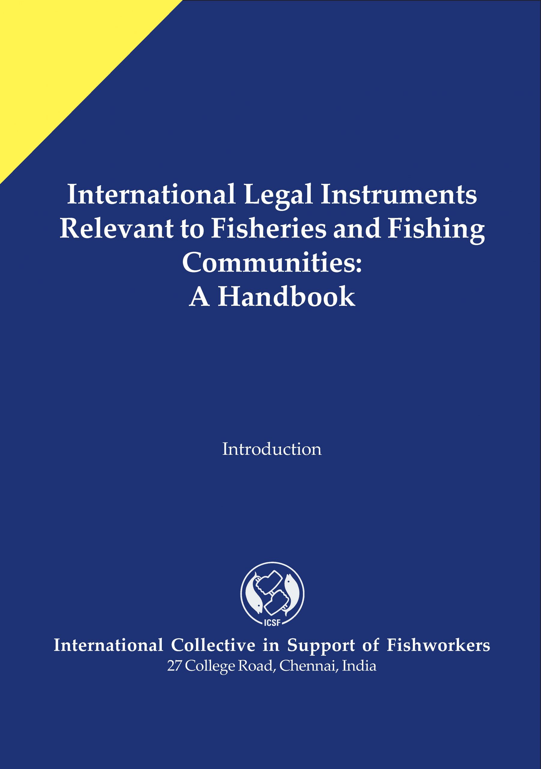International Legal Instruments Relevant to Fisheries and Fishing Communities: A Handbook