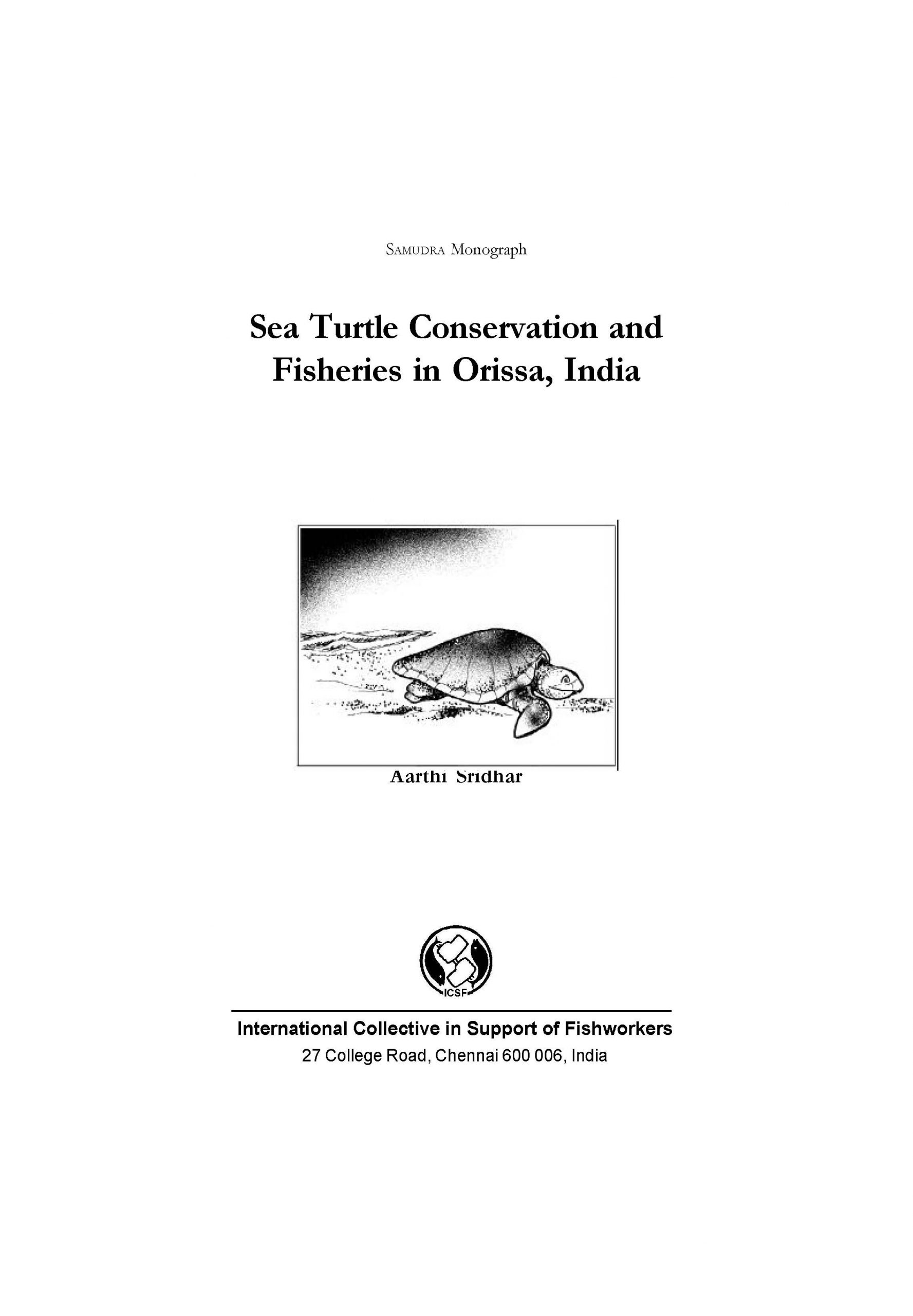 Sea Turtle Conservation and Fisheries in Orissa, India