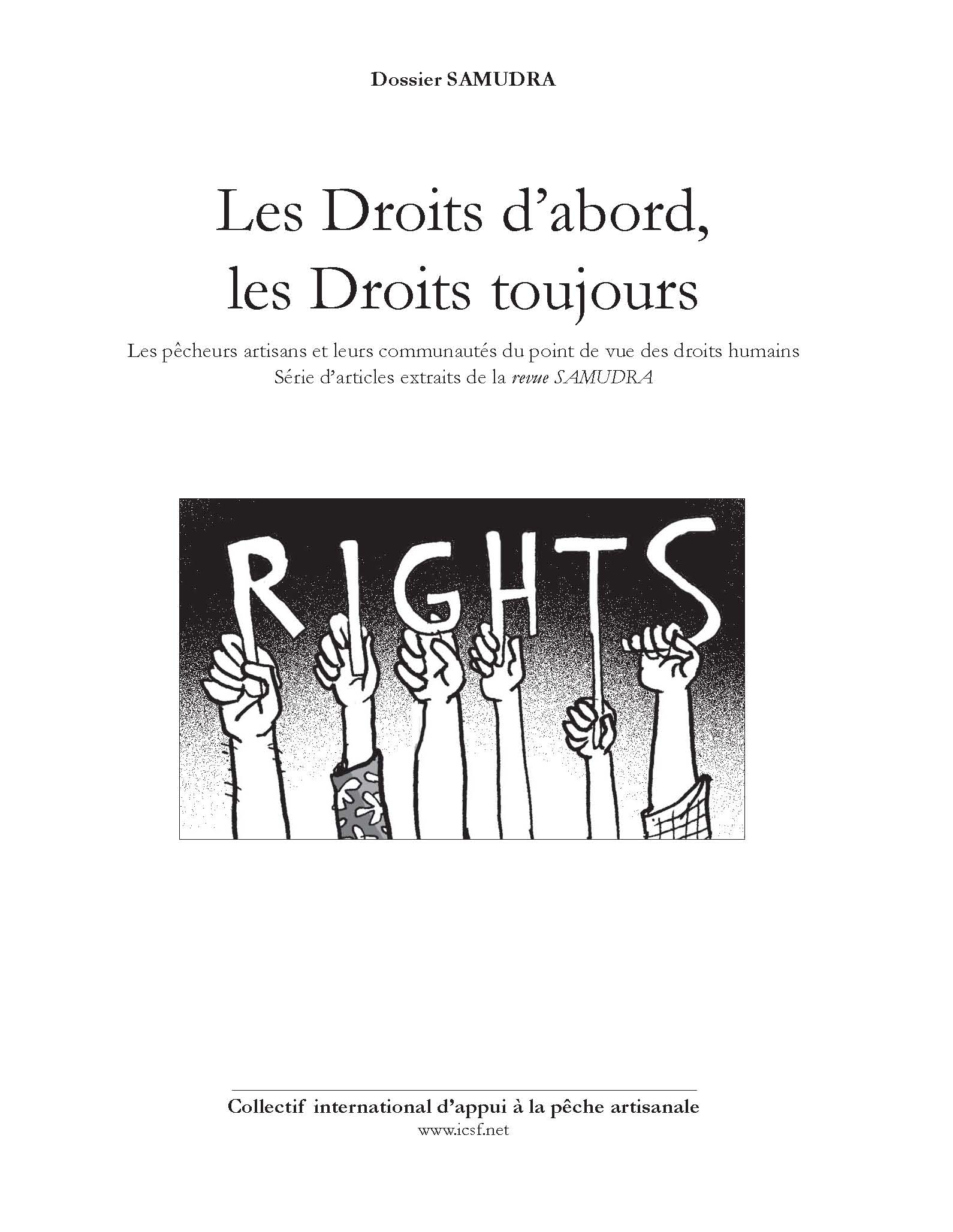 Les Droits d’abord, les Droits toujours : Les pecheurs artisans et leurs communautés du point de vue des droits humains – Série d’articles extraits de la revue Samudra