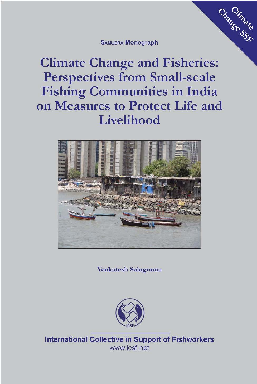 Climate Change and Fisheries: Perspectives from Small-scale Fishing Communities in India on Measures to Protect Life and Livelihood