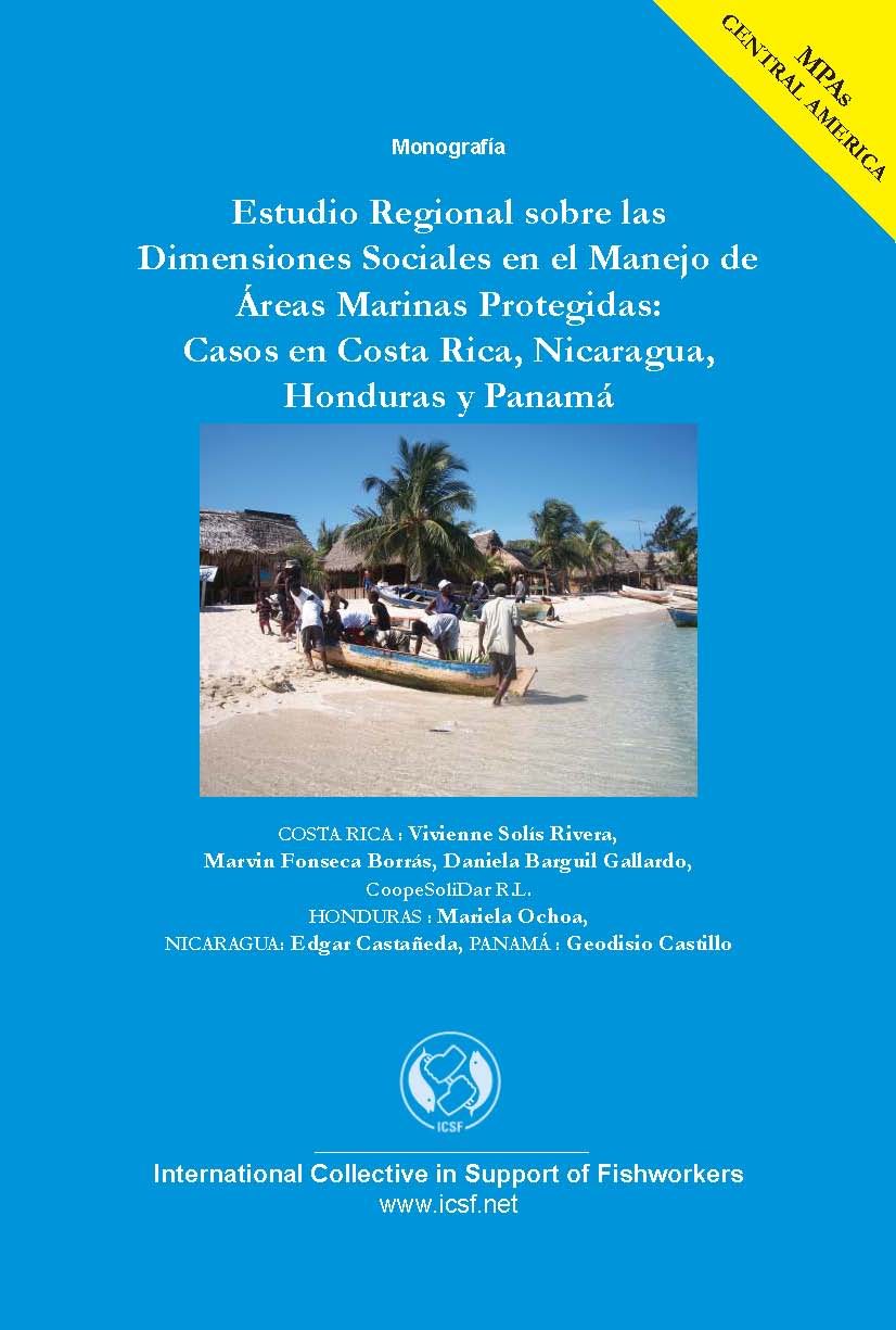 Estudio Regional sobre las Dimensiones Sociales en el Manejo de Áreas Marinas Protegidas: Casos en Costa Rica, Nicaragua, Honduras y Panamá