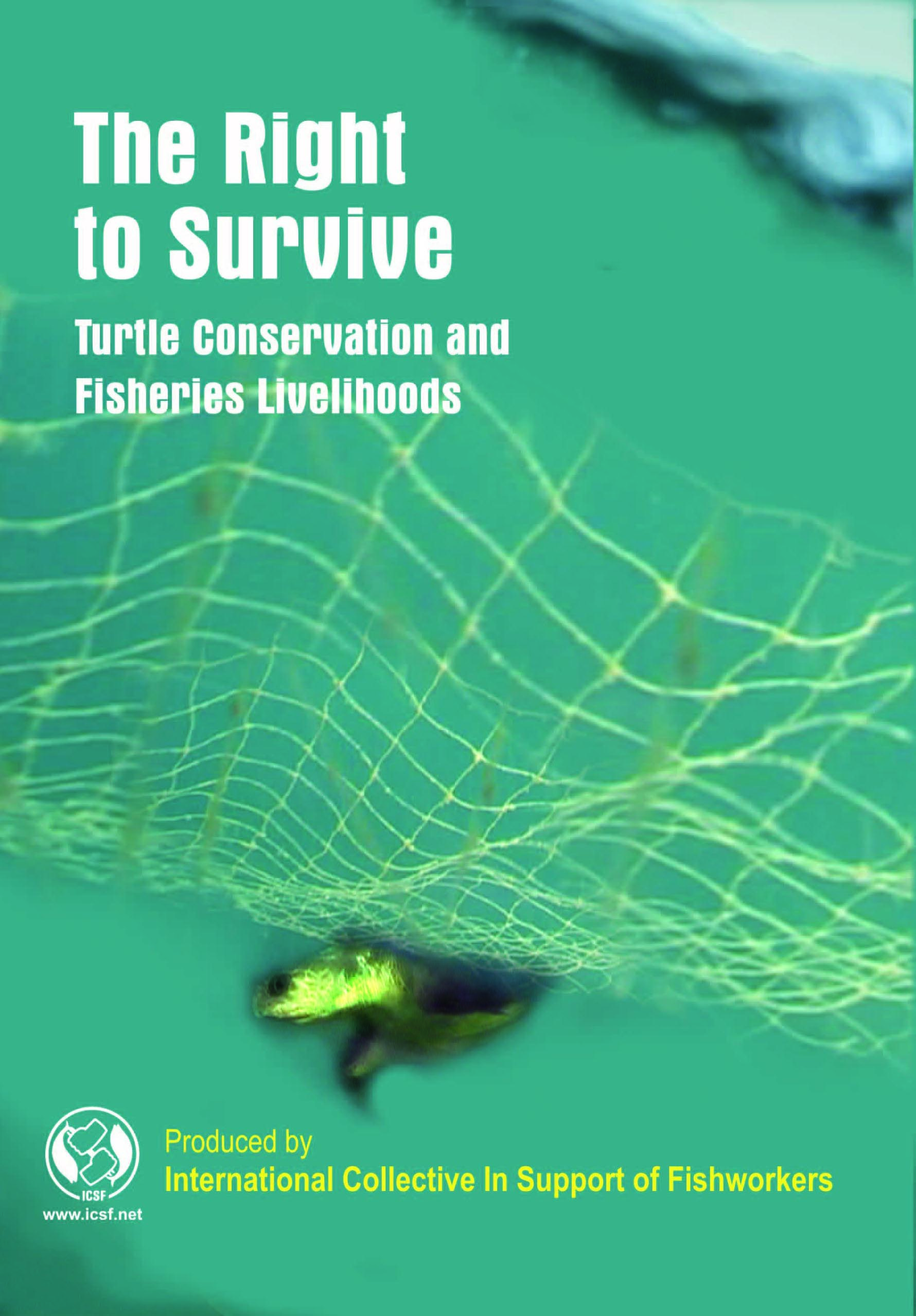 Film – Right to survive: Turtle conservation and fisheries livelihoods