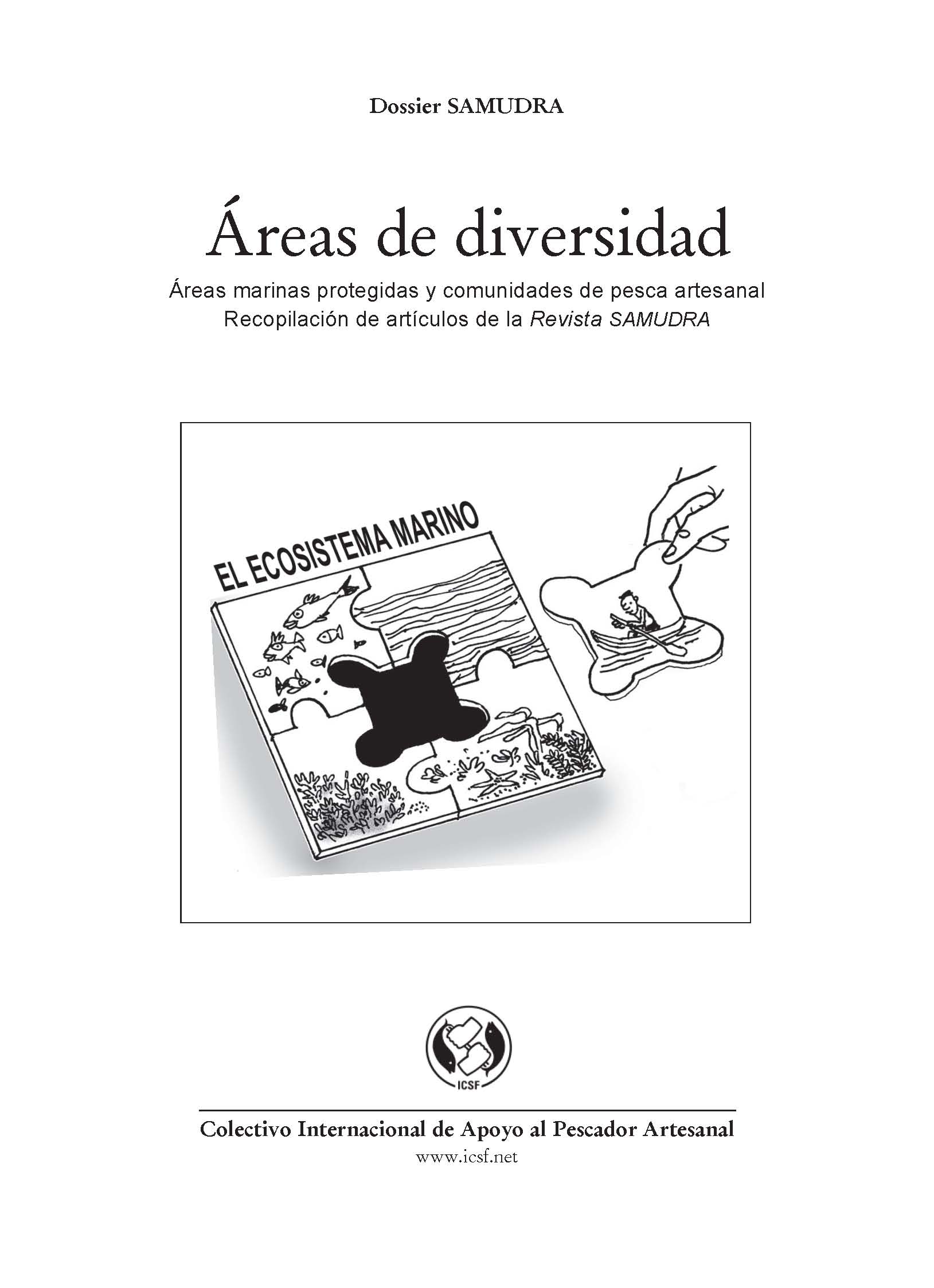 Áreas de diversidad: Áreas marinas protegidas y comunidades de pesca artesanal: Recopilación de artículos de la Revista SAMUDRA